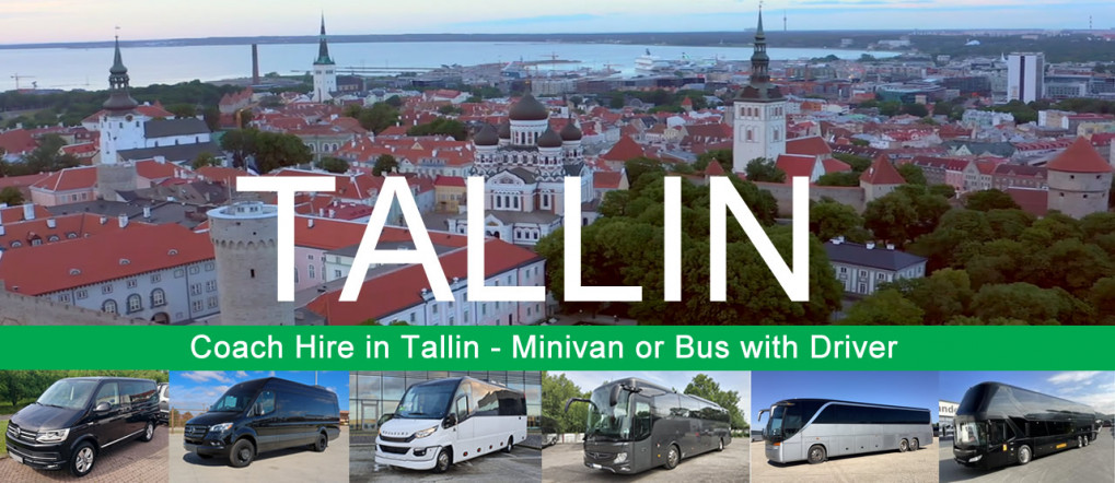 Bus company in Tallin - Book a coach or minivan with driver Bus hire and minivan rental with driver in Tallin