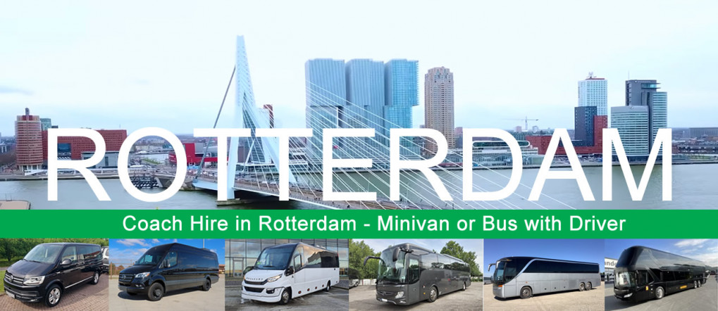 Bus company in Rotterdam - Book a coach or minivan with driver Bus hire and minivan rental with driver in Rotterdam