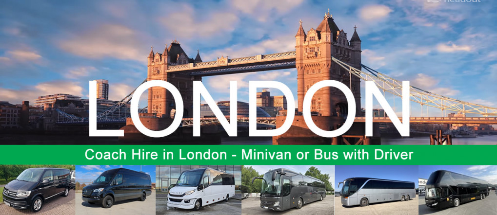 Bus company in London - Book a coach or minivan with driver Bus hire and minivan rental with driver in London
